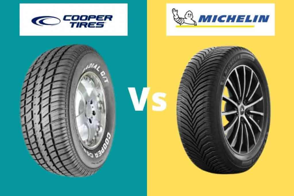 Cooper Tires Vs Michelin Tires