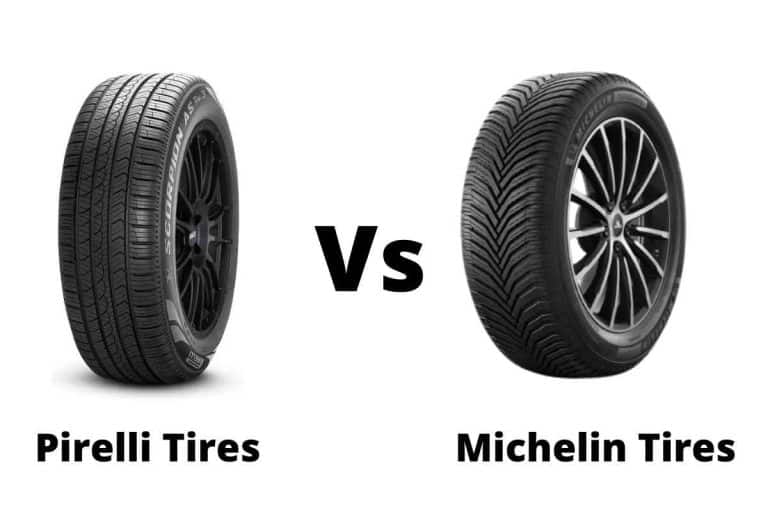 Pirelli Vs Michelin Tires Which is the Best?